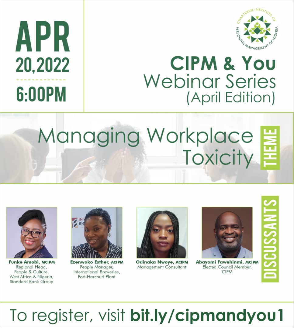 CIPM and You Webinar Series (April Edition) – Managing Workplace Toxicity