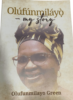 Olufumilayo (My Story)