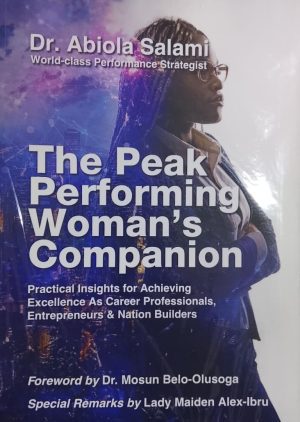 THE PEAK-PERFORMING WOMAN'S COMPANION